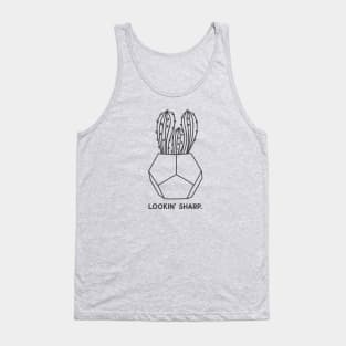 Looking Lookin' Sharp Funny Cactus Succulent Gift Tank Top